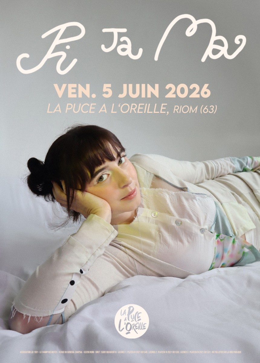 PI JA MA + DELAYRE La Puce a l’Oreille, Riom (63)